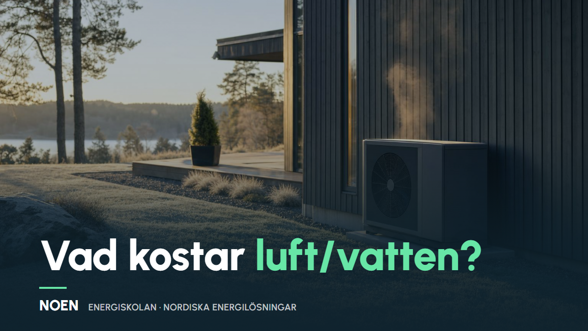 Vad kostar en luft/vatten-värmepump installerad 2026?