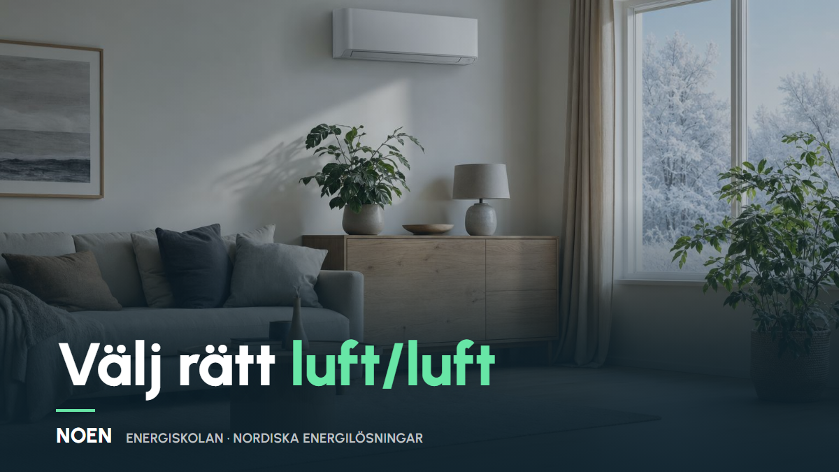 Luft/luft-värmepump – så väljer du rätt (pris, effekt, märken)