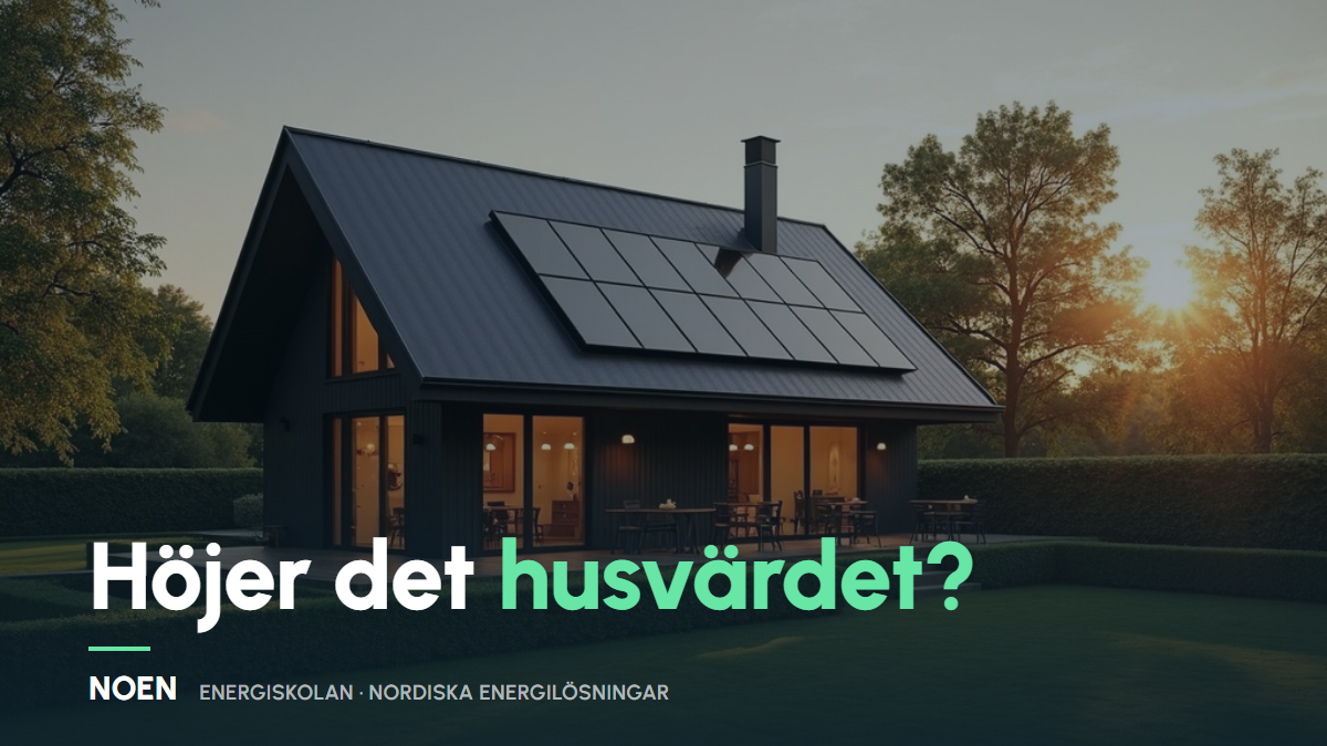 Höjer solceller värdet på huset? Det här vet vi