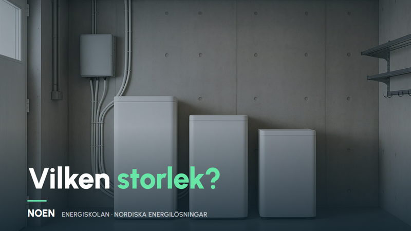 Så väljer du rätt storlek på batteri