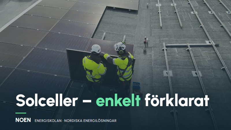 Hur fungerar solceller? Enkelt förklarat