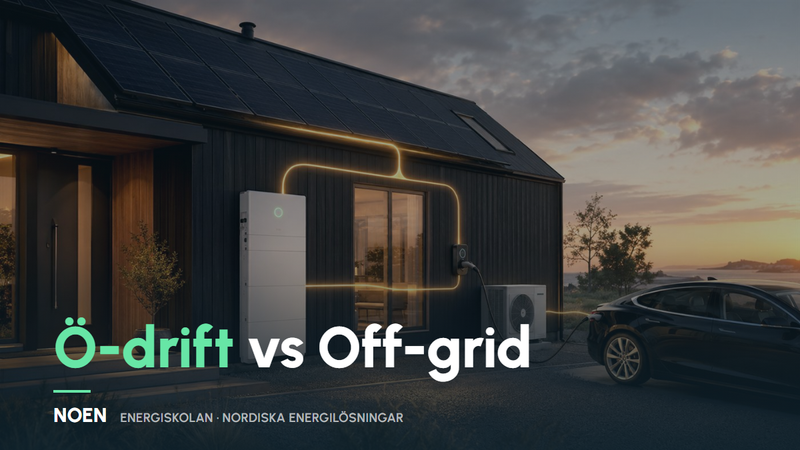 Ö-drift vs off-grid: vad är egentligen skillnaden?