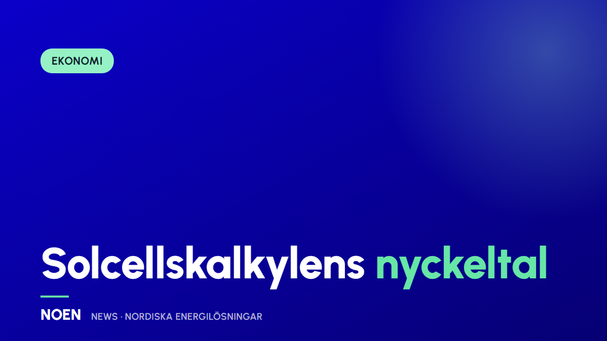 Lönsamhet i solcellsprojekt – nyckeltal och beräkningar