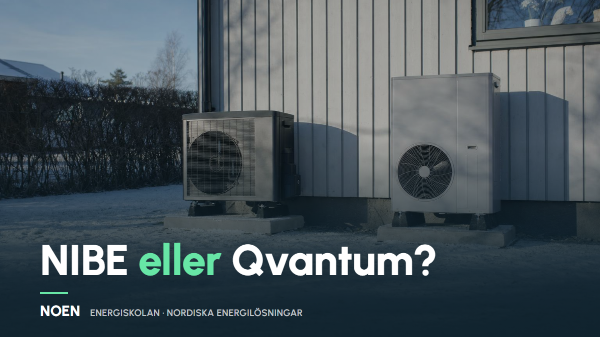 NIBE eller Qvantum – vilken luft/vatten-värmepump ska du välja?